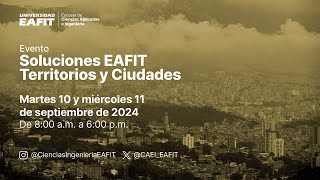 Soluciones EAFIT Territorios y Ciudades [upl. by Alram]