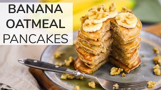 BANANA OATMEAL PANCAKES  easy  healthy breakfast meal prep [upl. by Seidule]