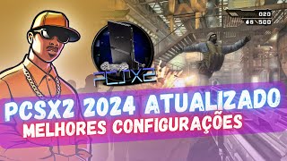 PCSX2 Tutorial Completo Atualizado 2024 para Melhores Configurações Vai rodar Liso e Bonito [upl. by Melania443]