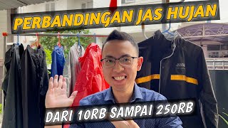 TIPS MEMILIH JAS HUJAN TERBAIK  PERBANDINGAN JAS HUJAN MURAH SAMPAI MAHAL [upl. by Meihar]