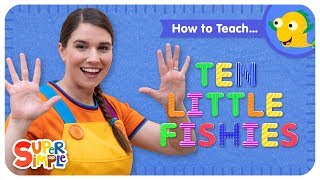 How To Teach quot10 Little Fishiesquot  Numbers Song For Kids [upl. by An485]