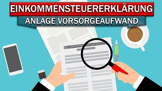 Steuererklärung 2020 Anlage Vorsorgeaufwand [upl. by Ronyar965]