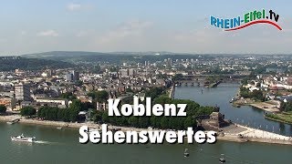 Koblenz  Stadt  Sehenswürdigkeiten  RheinEifelTV [upl. by Arymat]