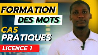 Morphologie La Formation des Mots Cas pratiques [upl. by Nivej375]