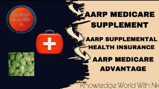 aarp medicare supplement  aarp supplemental health insurance  aarp medicare advantage [upl. by Lacram407]