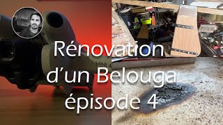 Rénovation dun Belouga  épisode 4 [upl. by Sherilyn]