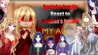 Agriche Family react to Roxana’s family  Part 2  MY AU [upl. by Eerdua421]