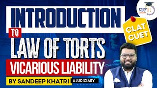 Vicarious Liability in Tort Legal Reasoning for CLAT and CUET  StudyIQ Judiciary [upl. by Key]