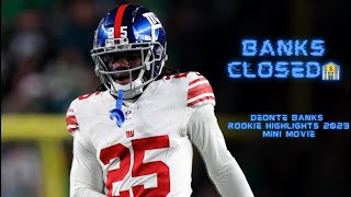 “BANKS CLOSED ON SUNDAYS🏦”  DEONTE BANKS ROOKIE HIGHLIGHTS MINI MOVIE 2023  NEW YORK GIANTS [upl. by Yoshio]