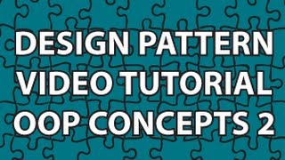 Design Patterns Video Tutorial 2 [upl. by Rehpatsirhc447]