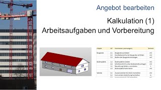 Angebot für ein Bauwerk kalkulieren 1  Kalkulation  Einheitspreis  Baubetrieb [upl. by Aihtak895]