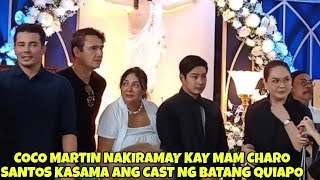 COCO MARTIN NAKIRAMAY KAY MAM CHARO SANTOS KASAMA ANG CAST NG BATANG QUIAPO [upl. by Ahseekal]