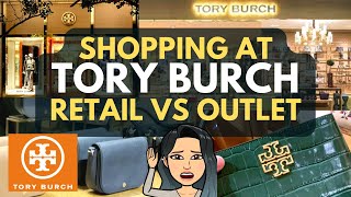 SHOPPING AT TORY BURCH RETAIL VS OUTLET 🌸🌸🌸 Which is better Coach Handbags or Tory Burch Handbags [upl. by Odlawso]