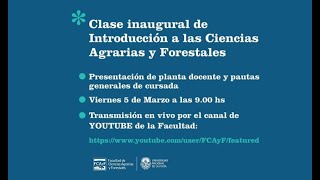 Encuentro Inaugural Introducción a las Ciencias Agrarias y Forestales [upl. by Steck]