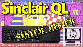 Sinclair QL System Review amp Story  Nostalgia Nerd [upl. by Arleen926]