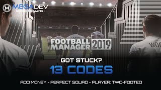 FOOTBALL MANAGER 2019 CHEATS Add Money Improve Team   Trainer by MegaDev [upl. by Namor]