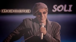 Adriano Celentano  Soli LIVE 2012 [upl. by Tymothy429]