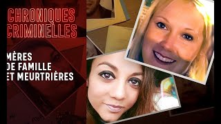 Chroniques criminelles Podcast  Mères de famille et meurtrièresLes Bonnie and Clyde du Nouveau [upl. by Ehgit]