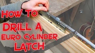 Euro Cylinder Lock How to Set Out Drill and Install [upl. by Ardnaiek914]