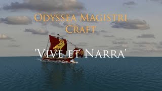 Odyssea Magistri Craft Magister Crafts Odyssey  5  Vive et Narra [upl. by Lunna]