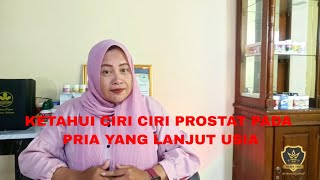 KETAHUI CIRI CIRI PROSTAT PADA PRIA YANG LANJUT USIA [upl. by Ainahs]