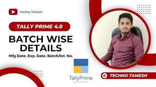 Maintain Batch wise Details  tallyprime [upl. by Patric]