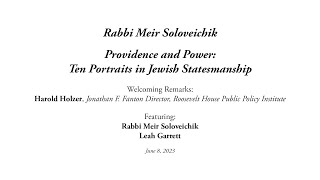 Rabbi Meir Soloveichik — Providence and Power Ten Portraits in Jewish Statesmanship [upl. by Nomra]