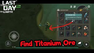 Last Day on Earth Survival EP 285  Use Manual earth Drill find Titanium at The Island [upl. by Hoffman]