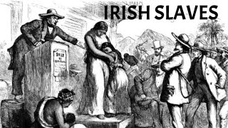 TRUTH about the Irish  First slaves brought to the Americas  Forgotten History [upl. by Ahsrats893]