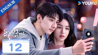 Everyone Loves Me EP12  My Crush Falls for Me at Video Game  Lin YiZhou Ye  YOUKU [upl. by Abehsat]