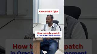 How to apply a patch in Oracle RAC Environment  Oracle DBA Interview Questions and Answers [upl. by Obeded]