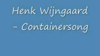 Henk Wijngaard  Containersong [upl. by Mikkanen]