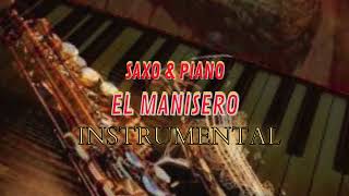 El Manisero Instrumental Saxo y Piano [upl. by Sairacaz]