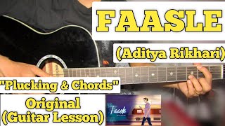 FAASLE  Aditya Rikhari  Guitar Lesson  Plucking amp Chords  With Intro Tabs [upl. by Marin252]