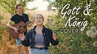 Gott und König feat Hanna  Cover [upl. by Isidro]