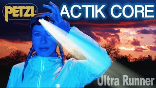 Why Petzl Actik Core 450 is the BEST headlamp for Ultra Runners 🔦🏃🏼‍♀️ [upl. by Ammamaria]