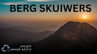 Berg Skruiwers [upl. by Sirak]