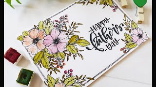 Easy Hand Drawn FATHERS DAYCardDrawing tutorial for beginnersFlower Border Drawing CardLettering [upl. by Eednarb872]