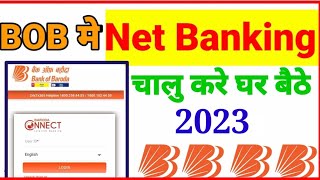 how to register internet banking in Bank of BarodaBob me Internet banking kaise chalu kare 2023 [upl. by Ario]