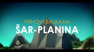 Vrhovi Balkana Šarplanina [upl. by Goat]