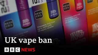 Disposable vapes to be banned in UK  BBC News [upl. by Haisa863]