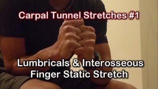 Carpal Tunnel Syndrome Lumbrical Finger Stretch for Carpal Tunnel Symptoms [upl. by Hsitirb112]