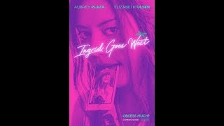 Ingrid Goes West Review 2017 directed by Matt Spicer [upl. by Sheaff]