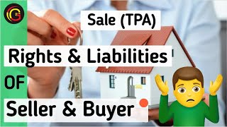 Sale Rights amp LiabilitiesDuties of Seller and Buyer l Section 55 Of Transfer of Property Act 1882 [upl. by Annnora]