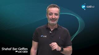 COTI updates by Shahaf BarGeffen COTIs CEO [upl. by Kissie]