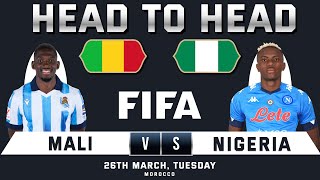 MALI vs NIGERIA  FIFA FRIENDLY  TOTALENERGIES CAF AFRICA CUP OF NATIONS 2024 [upl. by Ecirtel]