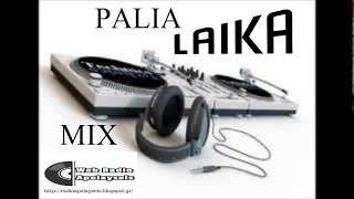 MIX LAIKA AKSEXASTA BY  DJ TRELLAS [upl. by Dyolf829]