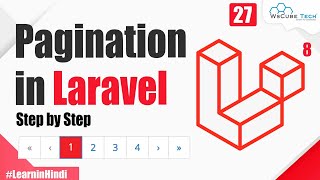 How to Add Pagination in Laravel StepbyStep  Laravel 8 Tutorial for Beginners 27 [upl. by Aphra]