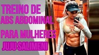 Treino De ABS Abdominal para Mulheres JUJU Salimeni [upl. by Martel222]