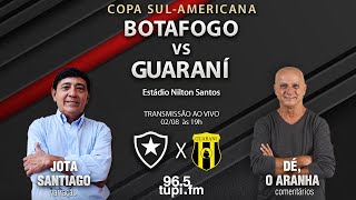 BOTAFOGO 2 X 1 GUARANÍ  Copa SulAmericana  Ida  Oitavas de Final  02082023  AO VIVO [upl. by Jedediah]